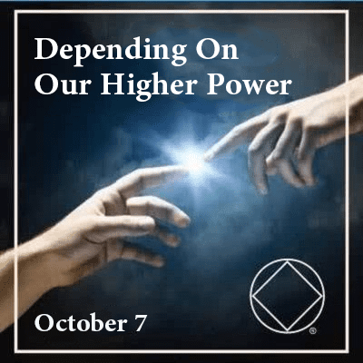 Depending On Our Higher Power